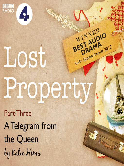 Title details for Lost Property: A Telegram from the Queen by Katie Hims - Available